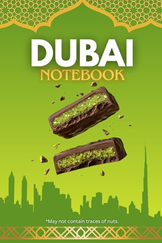 Dubai Notebook: A funny satire Journal in Pistachio-Green with Dubai Skyline