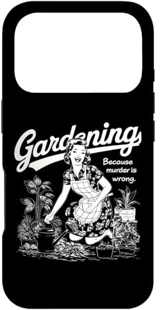 Custodia per iPhone 17 Pro Divertente giardinaggio perché omicidio è sbagliato giardiniere pianta mamma