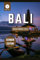 Bali-Reiseführer 2024 (Reiseschätze: Das Beste aus jedem Reiseziel enthüllen, Band 19)