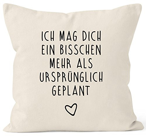MoonWorks Kissen-Bezug Ich mag Dich EIN bisschen mehr als ursprünglich geplant Natur Unisize