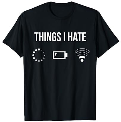 Lustiges Programmierer Computer Gamer Geschenk Things I Hate , Kurzarm, T-Shirt