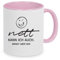Tasse mit Spruch: Nett kann ich auch. Bringt aber nichts - Kaffeebecher, Kaffeetasse bedruckt, Farbe:altrose