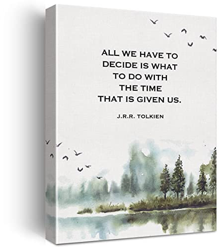 J.R.R. Tolkien Zitat Aquarelldruck Leinwandbild Wandkunst Home Decor All We Have to Decide is What to Do with the Time Painting 30,5 x 38,1 cm Leinwandposter gerahmt, fertig zum Aufhängen