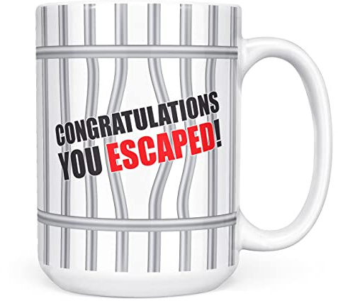 Mug Monster - Regalo per colleghi, tazza divertente con scritta Congratulations You Escaped, regalo di pensionamento o nuovo lavoro, regalo di addio per uomini o donne, tazza bianca da 450 ml