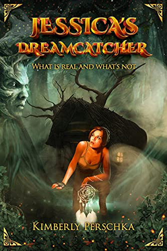 Jessica's Dreamcatcher: What is real and what's not? (English Edition)
