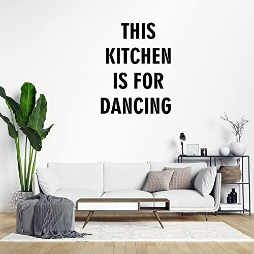 Wandtattoo, Motiv This Kitchen is for Dancing, Vinyl, entfernbar, Bauernhaus-Wanddekoration für Zuhause, Schlafzimmer, Küche, Büro, Schule, 71 cm