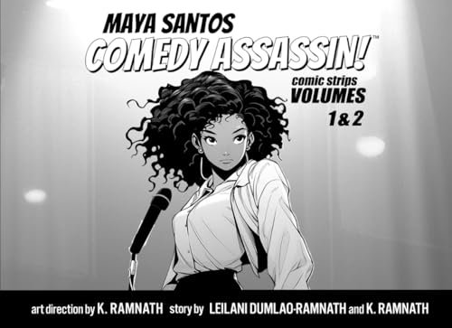 Maya Santos Comedy Assassin: Comic Strips Volume 1-2