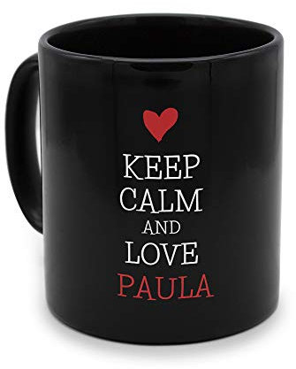 printplanet - Tasse Schwarz mit Namen Paula - Motiv: Keep Calm - Namenstasse, Kaffeebecher, Mug, Becher, Kaffeetasse