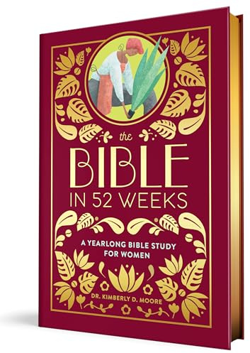 The Bible in 52 Weeks (Deluxe Edition): A Yearlong Bible Study for Women
