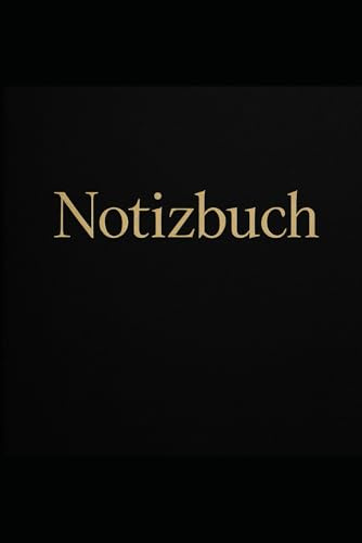 Notizbuch: Schwarz mit Goldschrift