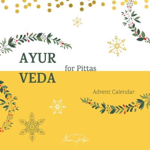 AYURVEDA for Pittas: Advent Calendar