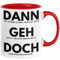 Trendation - Jobwechsel Tasse Geschenk Kollegin Kollege Lustig Abschiedsgeschenk Sprüche Dann Geh Doch Abschied Neuer Job (Rot)
