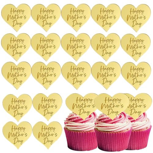 Cupcake-Topper Happy Mothers Day, 25 Stück, goldfarben, Acryl, Spiegelscheibe, herzförmig, Kuchendekoration, Cupcake-Dekorationen für Muttertag, Backen, Dessert-Dekoration