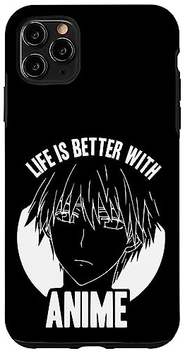 Life Is Better With Anime Case for iPhone 11 Pro Max