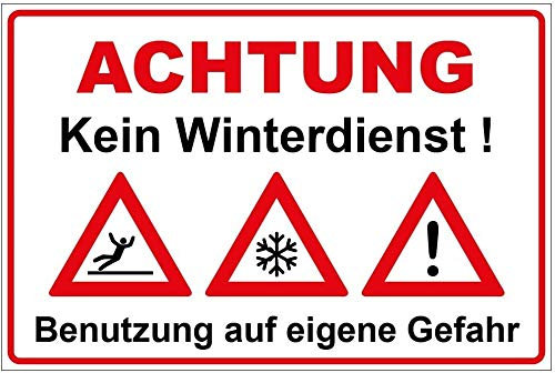 Aufkleber Achtung Kein Winterdienst! Benutzung auf eigene Gefahr Hinweis Warnung Schild 15x10 / 30x20 / 45x30 / 60x40cm Made in Germany by MBS-SIGNS, Größe: 30x20cm