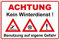 Aufkleber Achtung Kein Winterdienst! Benutzung auf eigene Gefahr Hinweis Warnung Schild 15x10 / 30x20 / 45x30 / 60x40cm Made in Germany by MBS-SIGNS, Größe: 30x20cm