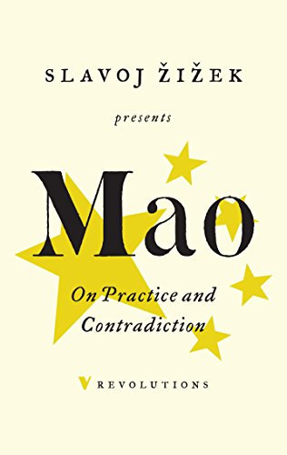 On Practice and Contradiction (Revolutions) (English Edition)