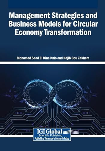 Management Strategies and Business Models for Circular Economy Transformation