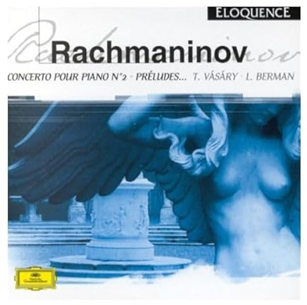 Rachmaninov - Concerto pour piano n°2 / Préludes