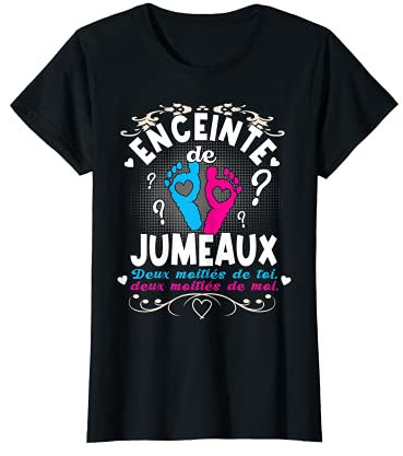 Femme Enceinte de jumeaux. Deux moitiés de toi deux moitiés de moi T-Shirt