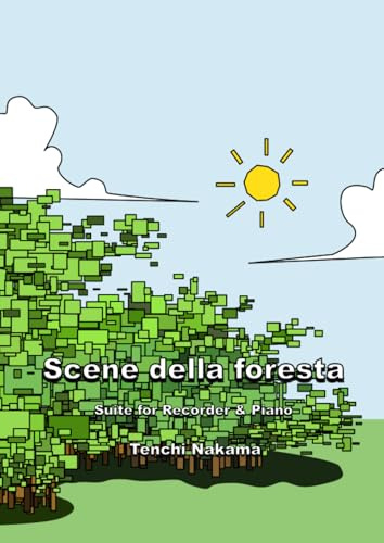 Scene della Foresta: Suite for Recorder & Piano