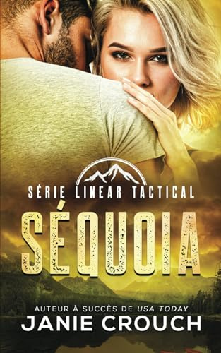 Séquoia (Série Linear Tactical (Français))