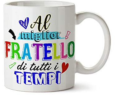 MP CREATIVE Tasse mug meilleur papa, maman, grand-mère, grand-mère, maman, grand-mère, tante, frère, sœur, tante, petite-amie, amie de tous les temps Idée cadeau (Fratello)
