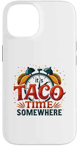 Hülle für iPhone 14 It's Taco Time Somewhere Lustiges Uhr-Taco-Design