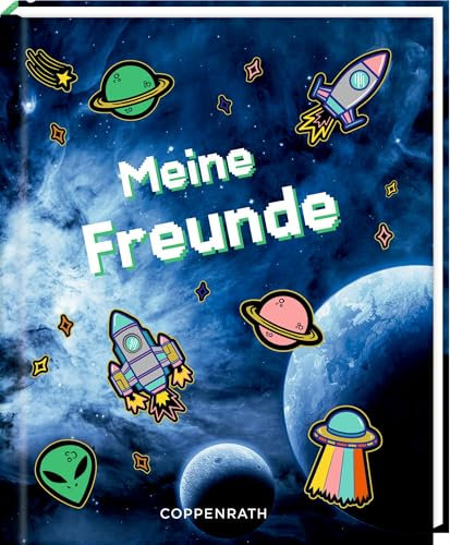 Freundebuch – Meine Freunde: Weltraum: Freundschaftsbuch für Grundschule, für Jungen ab 6 Jahren zum Weltraum-Thema (Alben & Geschenke für Kinder)
