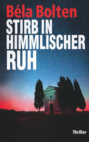 Stirb in himmlischer Ruh (Berg und Thal ermitteln)