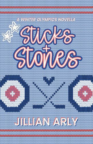 Sticks & Stones: A Winter Olympics Novella