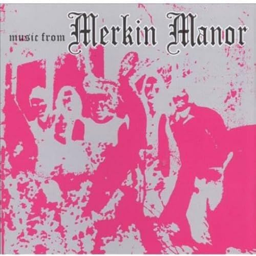 Music from Merkin Manor