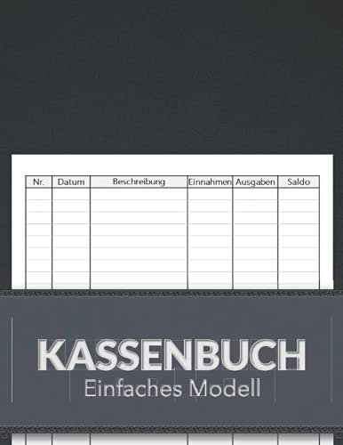 KASSENBUCH Einfaches Modell: Journal für Einnahmen und Ausgaben ,Multifunktional. Großformat - 110 Seiten.