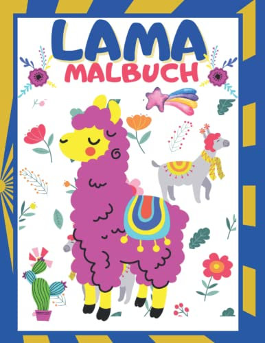 Lama Malbuch: Eine niedliche, lustige und große Lama-Malvorlage für Lama- und Alpaka-Liebhaber. Perfekt für Kleinkinder, Kinder, Jugendlicherund ... Entspannungsbuch mit über 50 großen Seiten