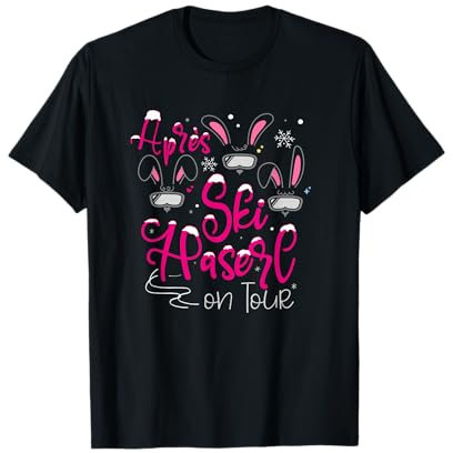Après Skihaserl on Tour - Skifahrerin Apres Ski Party T-Shirt