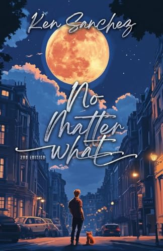 No Matter What: An MM Best Friends to Lovers Story