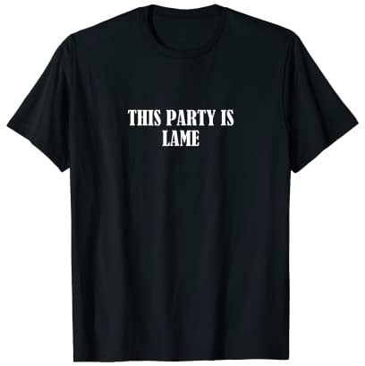 Cette fête est lamée T-Shirt