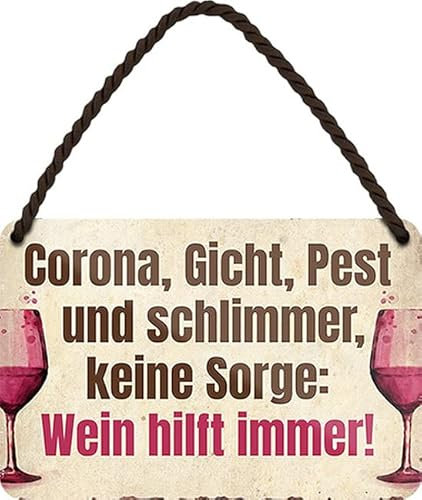 WOGEKA ART Retro Blechschild - Corona? Keine Sorge, Wein hilft immer - lustiger Spruch als Geschenkidee zu Geburtstag Weihnachten Deko 18x12 cm Vintage Schild Hängeschild Metallschild HS801