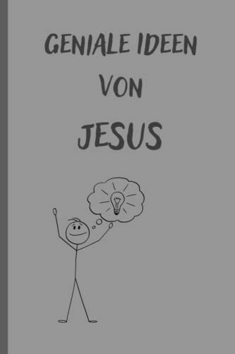 Geniale Ideen von Jesus: Notizbuch/Tagebuch/Geschenkbuch mit Namen Jesus