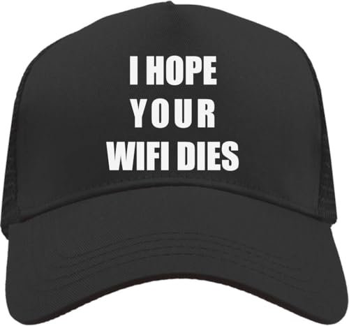 I Hope Your WiFi Dies Mesh Back Trucker Cap Adjustable Snapback Hat Black, Schwarz , Einheitsgröße