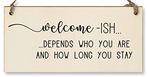 The Plum Penguin Handmade Wooden Hanging Wall Plaque Welcome Ish Depends How Long You Stay Funny Rude Joke Novelty Sign