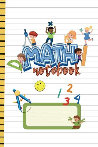 Math Notebook Big: for Elementary School Kids, size 6x9, Lined Paper