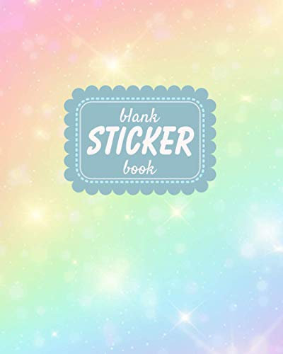 Blank Sticker Book: Unicorn Theme Softcover Blank Sticker Book, Sticker Album For Collecting Stickers For Girls, Blank Sticker ... Collecting Album Girls (Sticker Collecting Books)