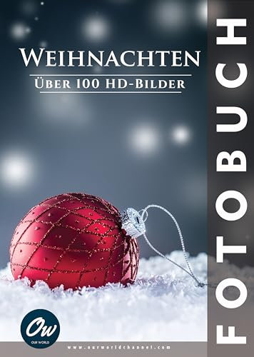 Weihnachten: Fotobuch - Über 100 HD-Bilder