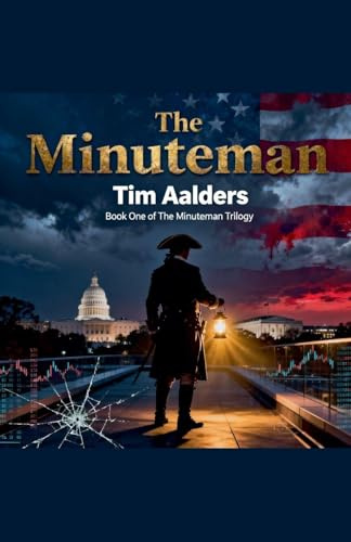 The Minuteman (The Minuteman Trilogy, Band 1)