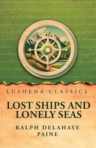 Lost ships and lonely seas