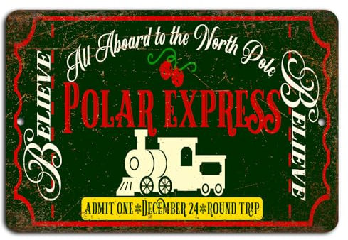 Polar Express: Alle an Bord zum Nordpol! Rustikale grüne Magie blechschilder retro mit sprüchen vintage home deko 12x8 inch/30x20cm
