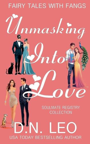 Unmasking Into Love (Fairy Tales with Fangs)