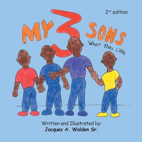 My 3 Sons: What They Like