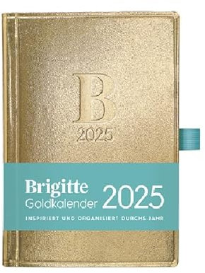 Brigitte Goldkalender - Der Klassiker - Taschenkalender A6 - Kalender 2025 - DUMONT-Verlag - Lesebändchen und Zitaten - 10 cm x 14 cm